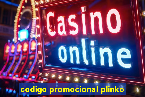 codigo promocional plinko